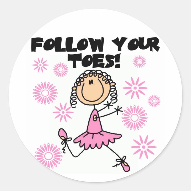 Sticker Rond Suivez vos orteils Ballerina Tshirts et cadeaux (Devant)
