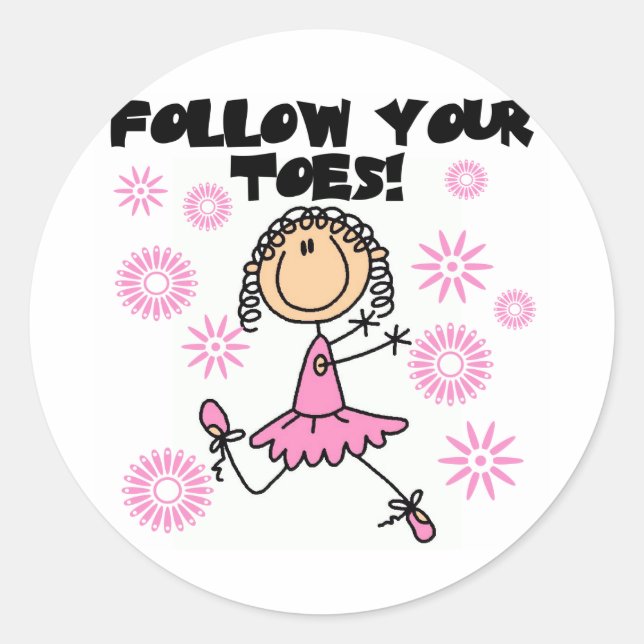 Sticker Rond Suivez vos orteils Ballerina Tshirts et cadeaux (Devant)