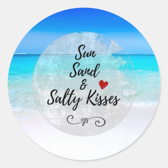 Sticker Rond Sun Sand and and Salty Kisses Tropical Beach (Devant)