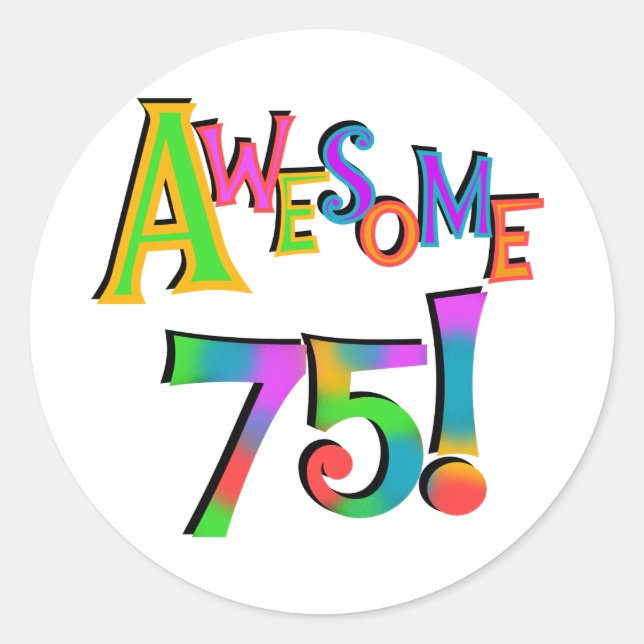 Sticker Rond Super 75 T-shirts et cadeaux d'anniversaire (Devant)