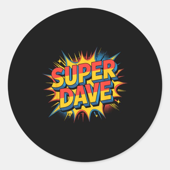 Sticker Rond Super Dave Funny Name Daves  (Devant)