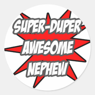 Sticker Rond Super Duper superbement Nephew