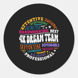Sticker Rond Super équipe de rêve de 4 ans enseignante maternel