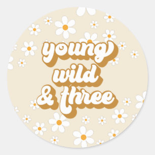 Sticker Rond Super Young Wild Three Retro Daisy 3e anniversaire