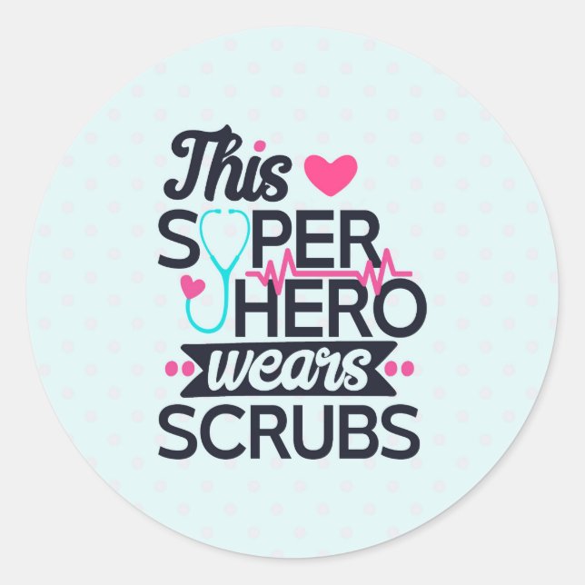 Sticker Rond Superhero de soins infirmiers drôle dire la typogr (Devant)