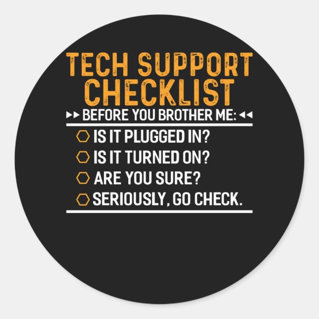 Sticker Rond Support technique Geek informatique Funny Techie I (Devant)