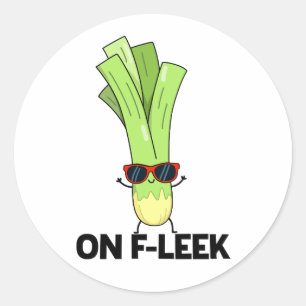 Sticker Rond Sur Fleek Funny Veggie Leek Pun