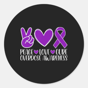 Sticker Rond Surdosage Sensibilisation Paix Amour Cure