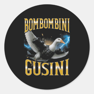 Sticker Rond Surreal Italian Brainrot meme Bombombini Gusini Fu