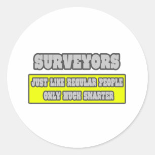 Sticker Rond Surveyors...beaucoup plus intelligents
