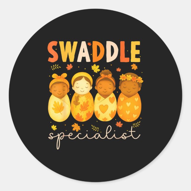 Sticker Rond Swaddle Specialist Cute Newborn Nurse Baby Mother  (Devant)