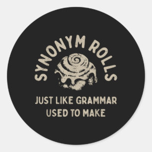 Sticker Rond Synonym Rolls Plaisanter Cinnamon Rolls Grammar Pu