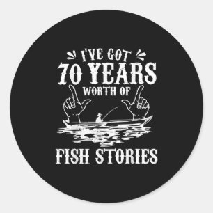 Sticker Rond T-shirt de pêcheur pour 70e anniversaire drôle B C