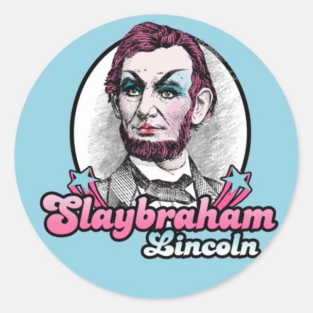 Sticker Rond T-shirt Slaybraham Lincoln (Devant)