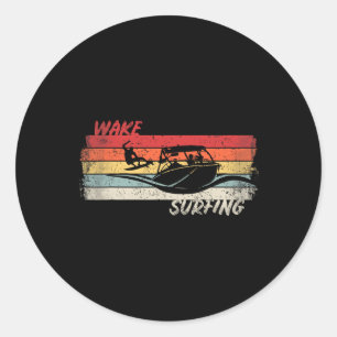 Sticker Rond T Shirt Wake Surfing Wakesurfing Bateau Lac Surf W