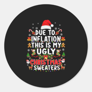 Sticker Rond T-shirts de Noël laids drôles en raison de l'infla