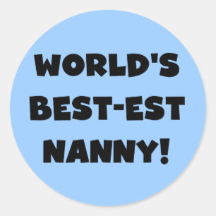 Sticker Rond T-shirts et cadeaux de la meilleure nounou du mond