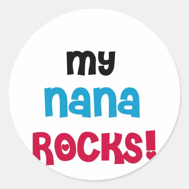Sticker Rond T-shirts et cadeaux My Nana Rocks (Devant)