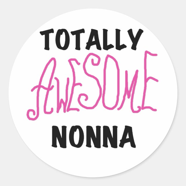 Sticker Rond T-shirts et cadeaux Nonna Pink totalement géniaux (Devant)