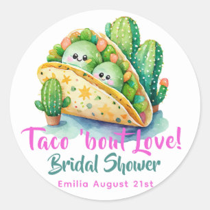 Sticker Rond Taco 'Bout Love ! Fête des mariées dernière