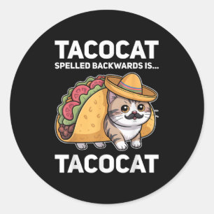 Sticker Rond Tacocat Écrit À L'Arrière Est Tacocat Chat Et Taco