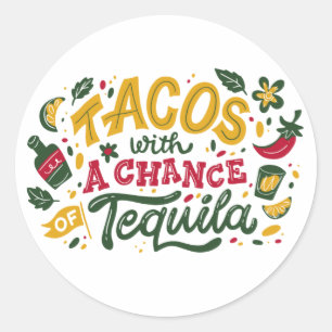 Sticker Rond Tacos Avec Chance Tequila