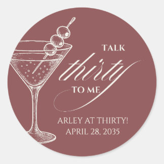Sticker Rond Talk thirty to me Modern Minimalist 30th Birthday