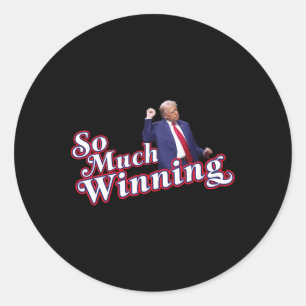 Sticker Rond Tant de victoires Président Donald Trump Danse