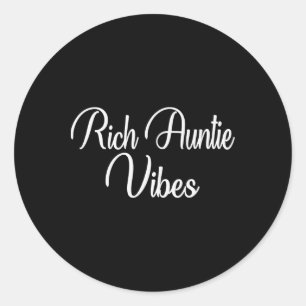 Sticker Rond Tante Riche Vibes Tante Femmes Meilleure Tante Mèr