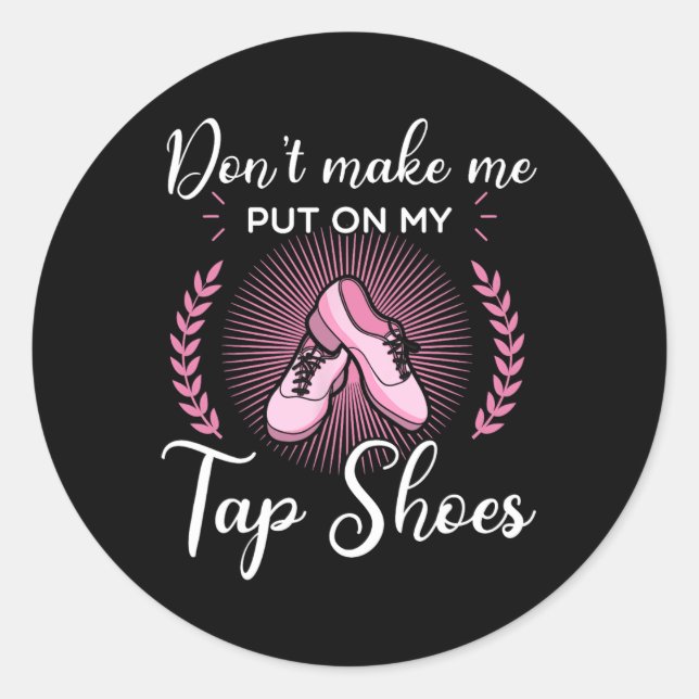 Sticker Rond Tap Danse Danse Danse Rythme Tapping Chaussures So (Devant)