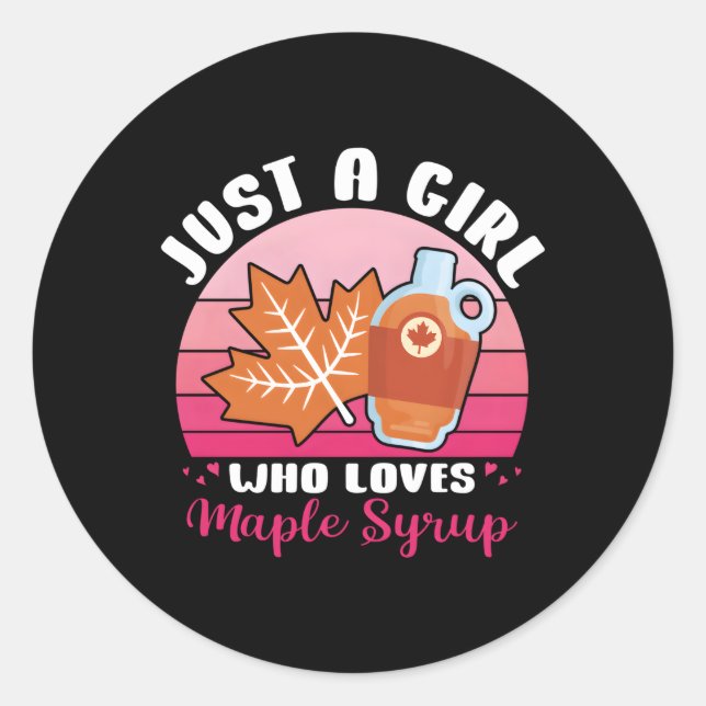 Sticker Rond Tapg D'Érable Juste Un Qui Aime Le Sirop D'Érable (Devant)