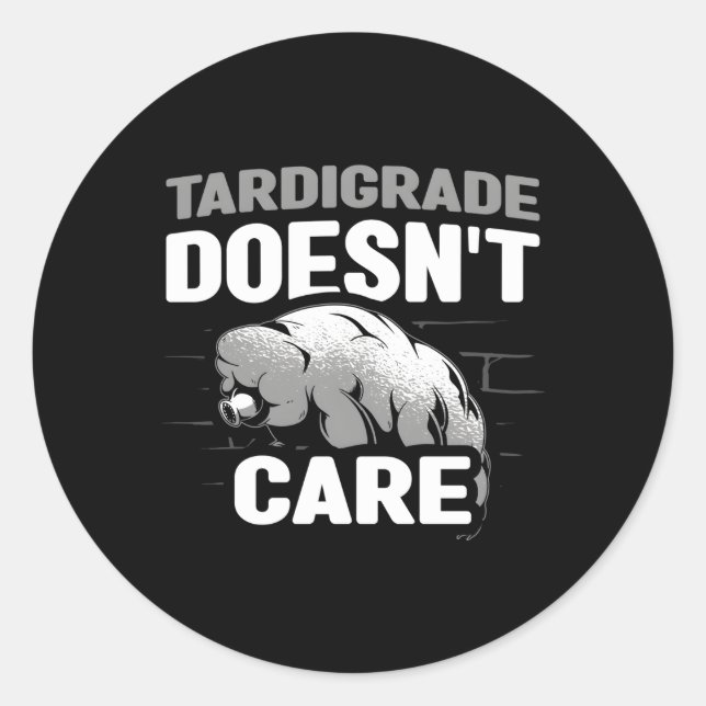 Sticker Rond Tardigrade ne se soucie pas de Science Tardigrade (Devant)