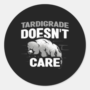 Sticker Rond Tardigrade ne se soucie pas de Science Tardigrade