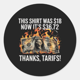 Sticker Rond Tariffé ! Trump China Meme Tee - 104% Funny Tra