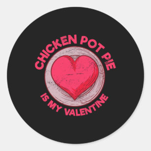 Sticker Rond Tarte au poulet est ma tarte à la viande de la Sai