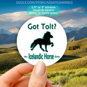 Sticker Rond T'as Tolt ? Cheval Islandais Gaited Breed