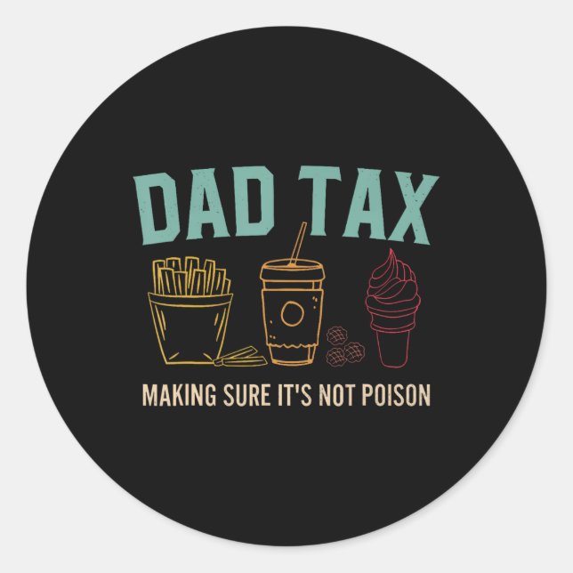 Sticker Rond Taxes s'assurer que ce n'est pas du poison Fête de (Devant)