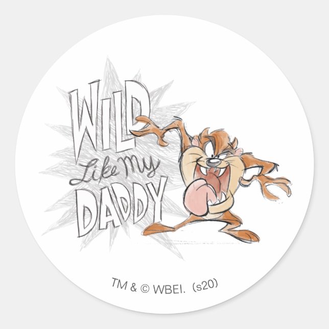 Sticker Rond TAZ™ | Wild Like My Daddy (Devant)