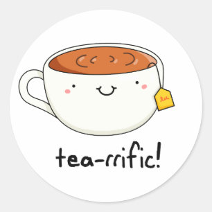 Sticker Rond Tea-rrific Funny Cup De Thé Pun