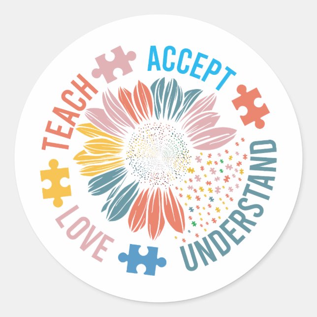 Sticker Rond "Teach Accept Love Understand" Puzzle Piece Flower (Devant)