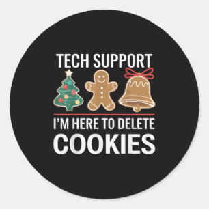 Sticker Rond Tech Support Je suis ici pour supprimer vos cookie