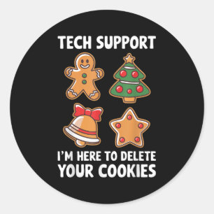 Sticker Rond Tech Support Je suis ici pour supprimer vos cookie