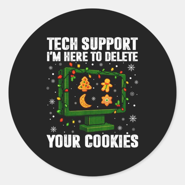 Sticker Rond Tech Suprt Delete Your Cookies Men Ugly Christmas  (Devant)
