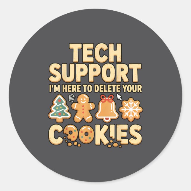 Sticker Rond Tech Suprt I'm Here To Delete Your Cookies Christm (Devant)