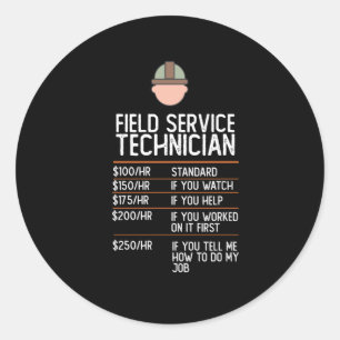 Sticker Rond technicien de service sur le terrain drôle cadeau 