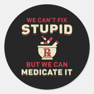 Sticker Rond Technicien en pharmacie Nous ne pouvons pas répare