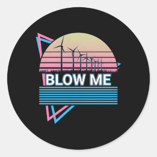 Sticker Rond Technicien en turbines éoliennes Windmill Blow Me