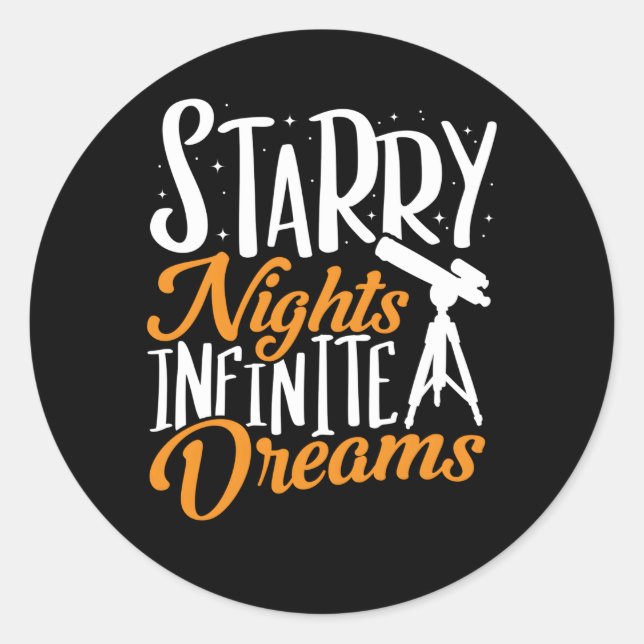 Sticker Rond Télescope Starry Nights Infinite Dreams Astronomie (Devant)