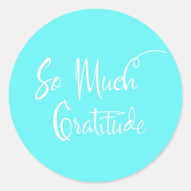 Sticker Rond Tellement De Gratitude Script Moderne, Turquoise (Devant)