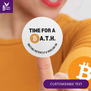 Sticker Rond TEMPS DE PLAISIR POUR UN BAIN (Bitcoin Tout le tem